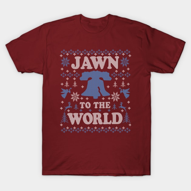 Funny Philadelphia Ugly Chirstmas Jawn to the World Philly Fan Favorites T-Shirt by TeeCreations